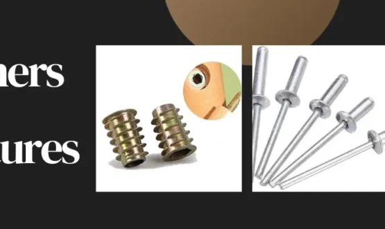 Fasteners for Furnitures